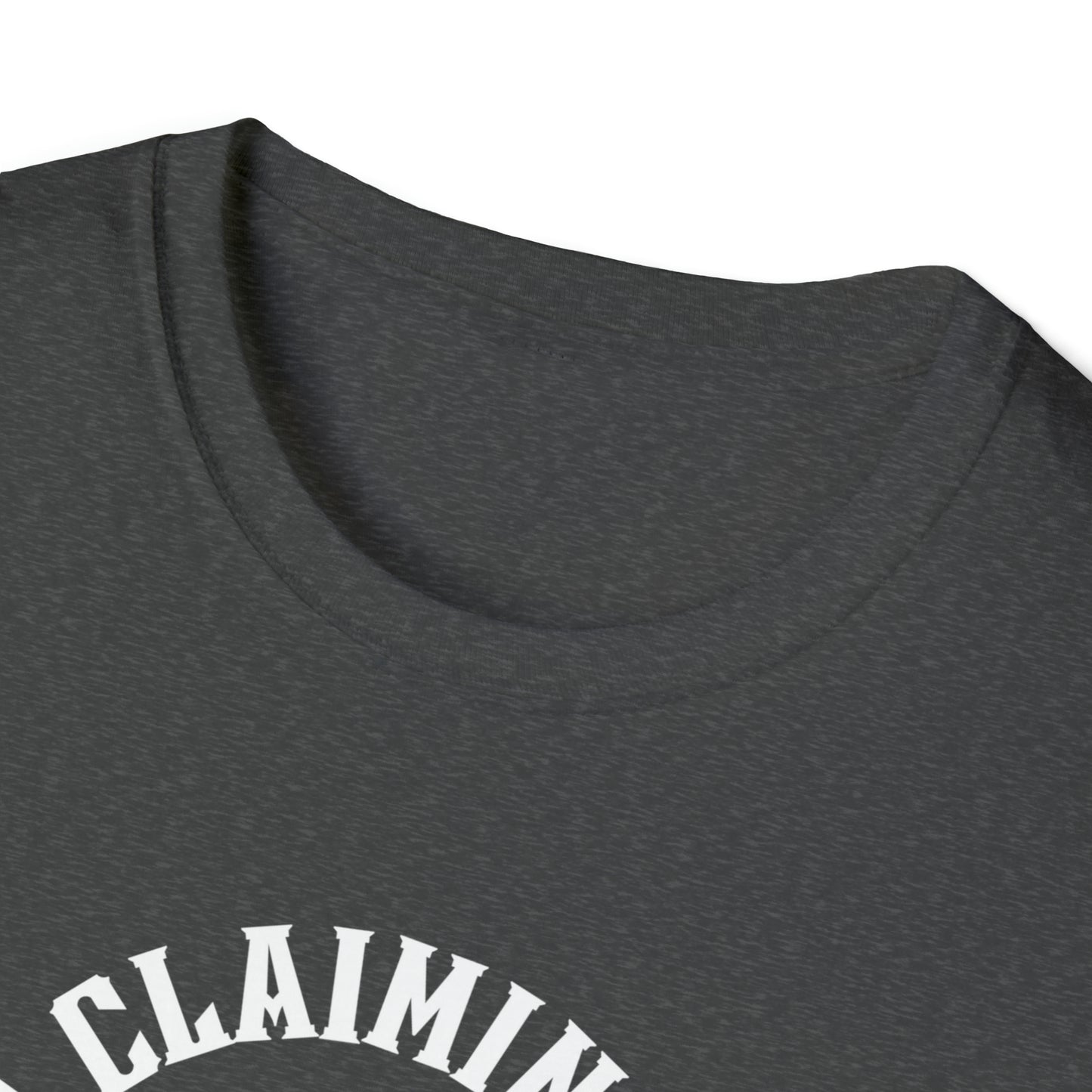 I'm Claiming It! The LORD is My Rock (Unisex) Soft Style T-Shirt