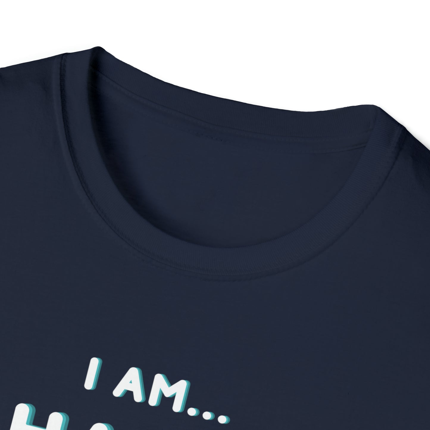 I'm Claiming It! I'm Happy, Healthy, Wealthy & Wise (Unisex) Soft Style T-Shirt