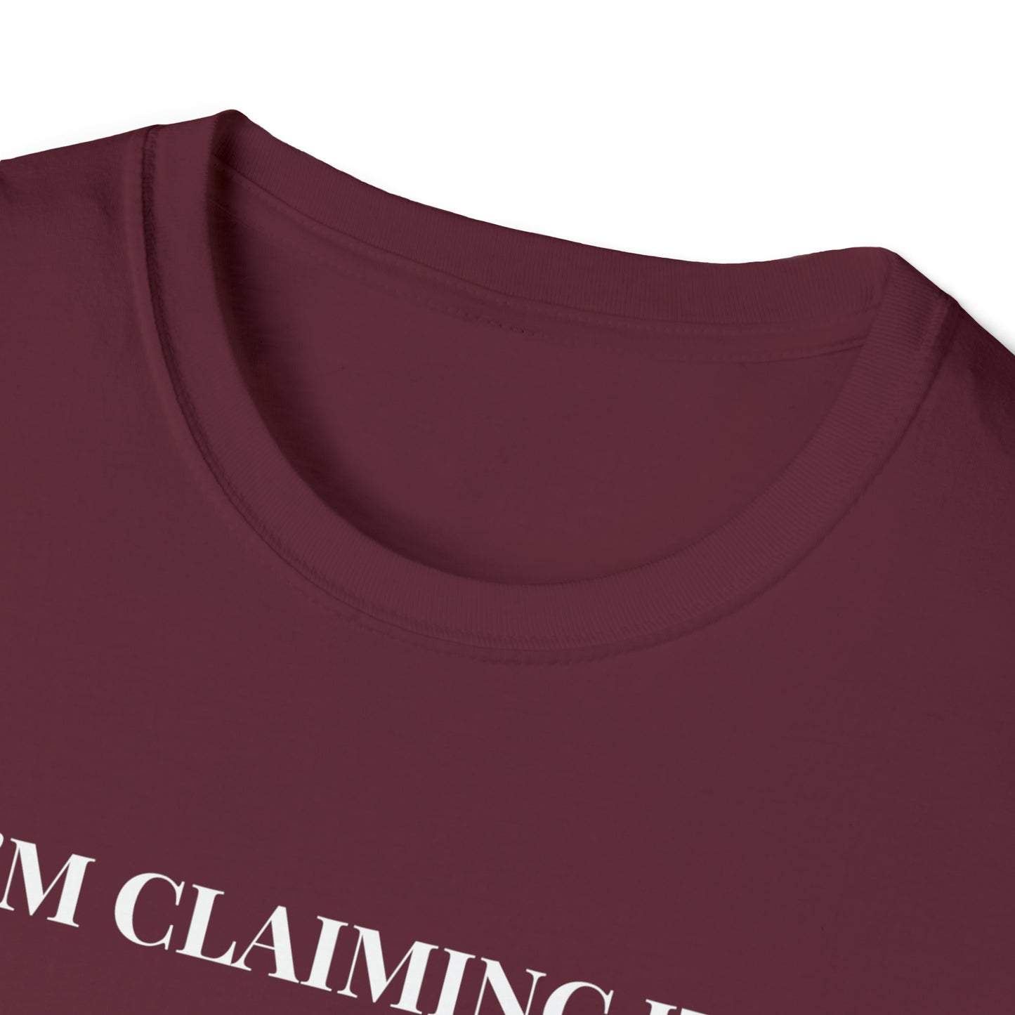 I'm Claiming It!  Feeling Blessed (Unisex) Soft Style T-Shirt