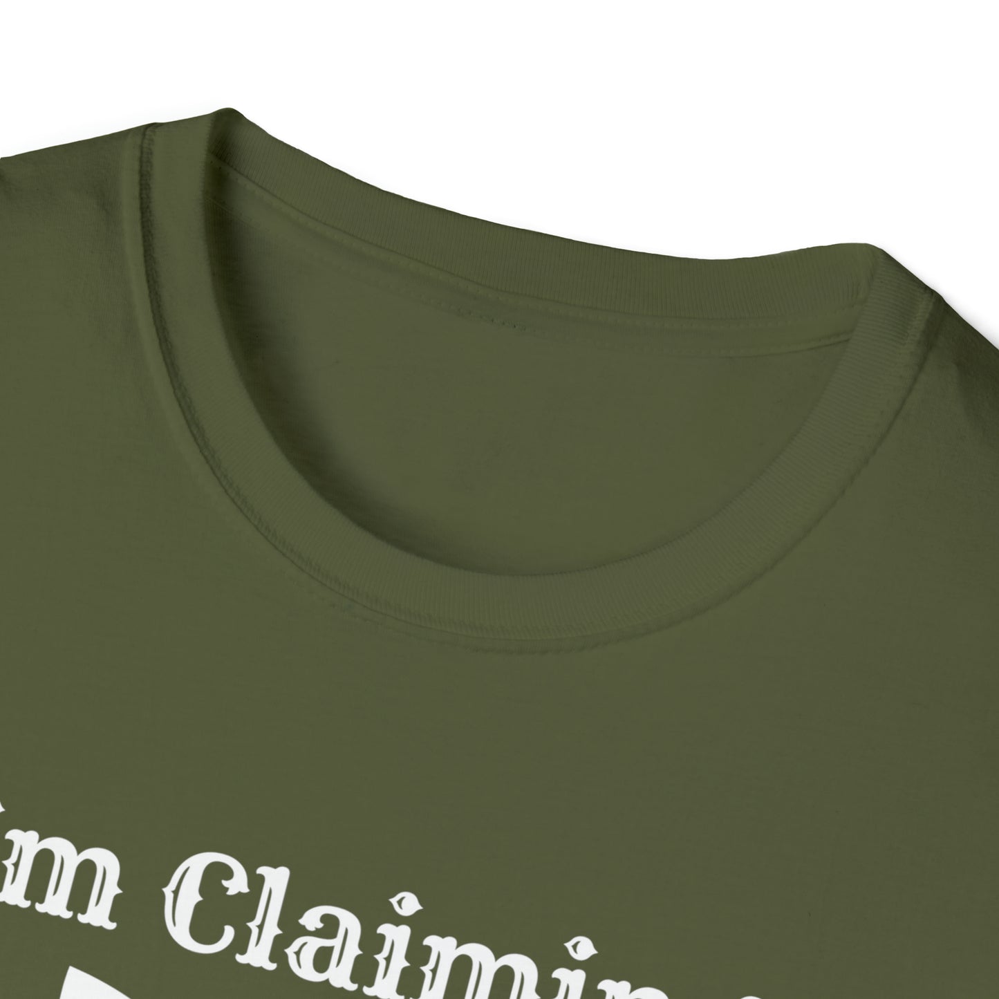 I'm Claiming It! Everything GOD Has for Me (Unisex) Soft Style T-Shirt