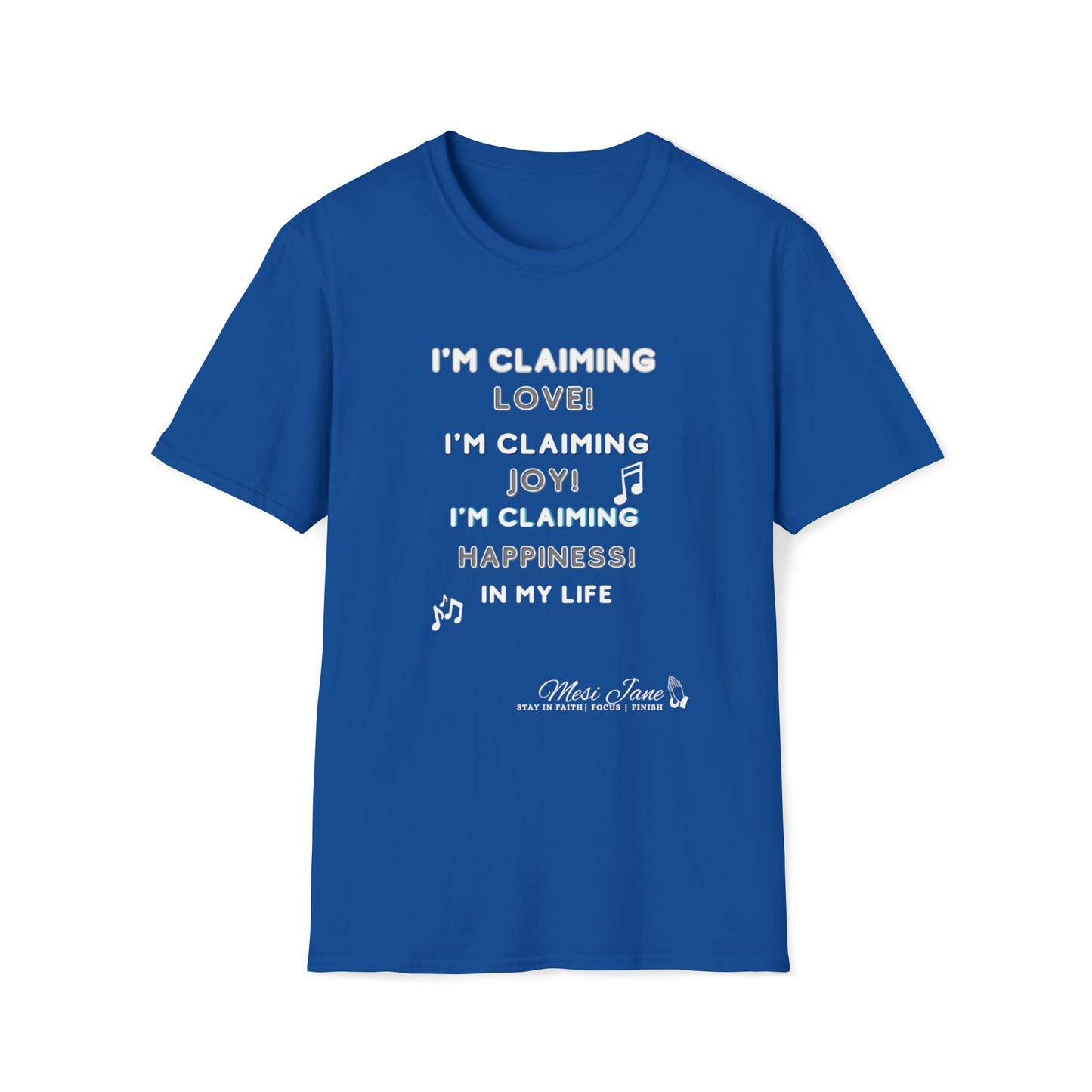 I'm Claiming It! Love, Joy Happiness