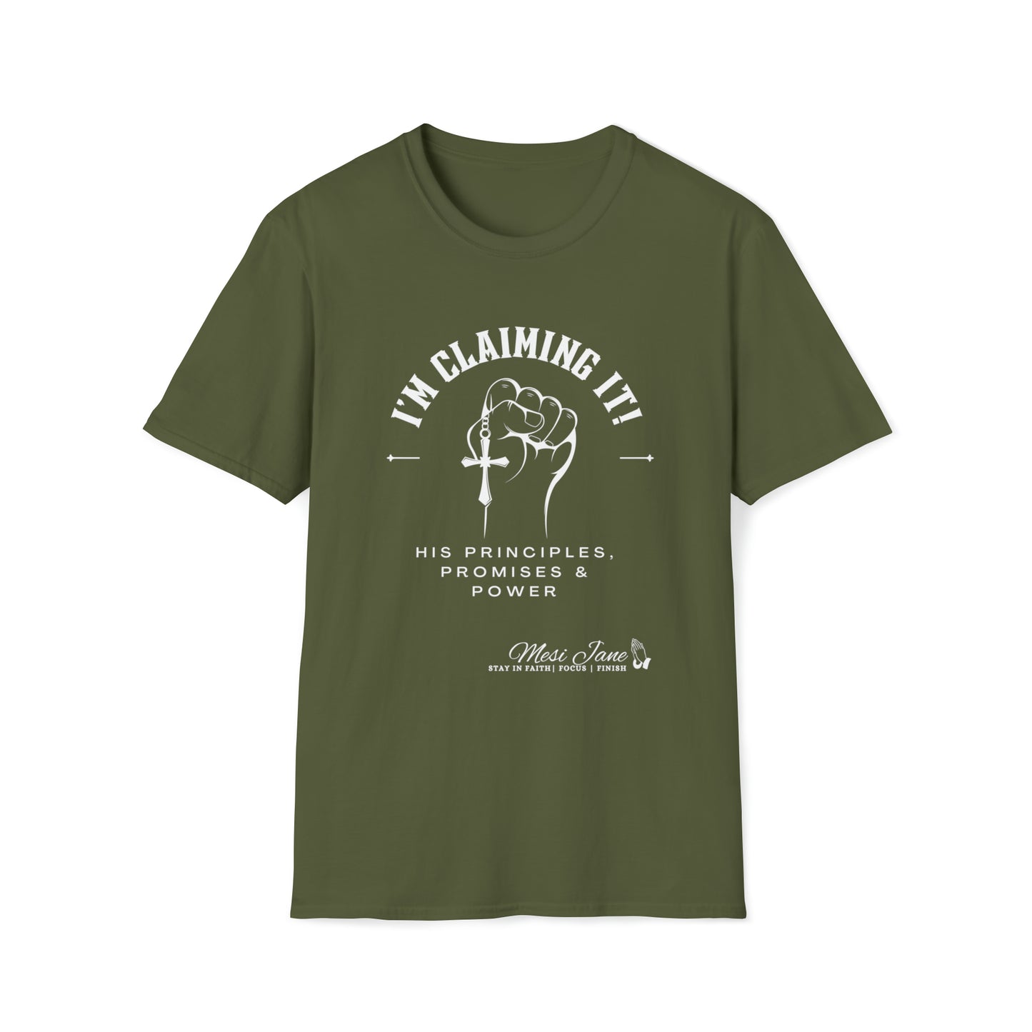 I'm Claiming It! HIS Principles Promises & Power (Unisex) Soft Style T-Shirt