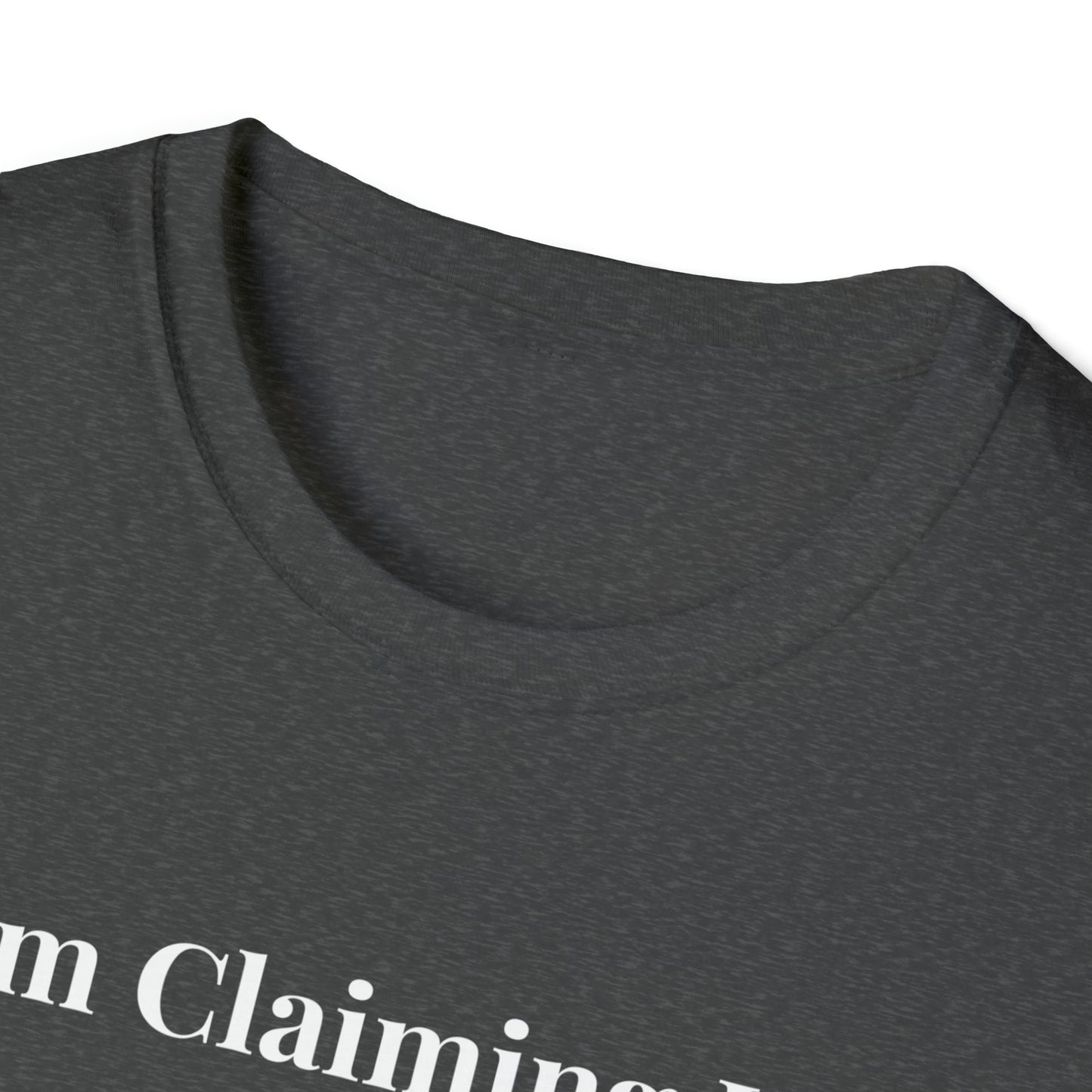 I'm Claiming It! Holy Spirit Go Before Me & Open the Way (Unisex) Soft Style T-Shirt