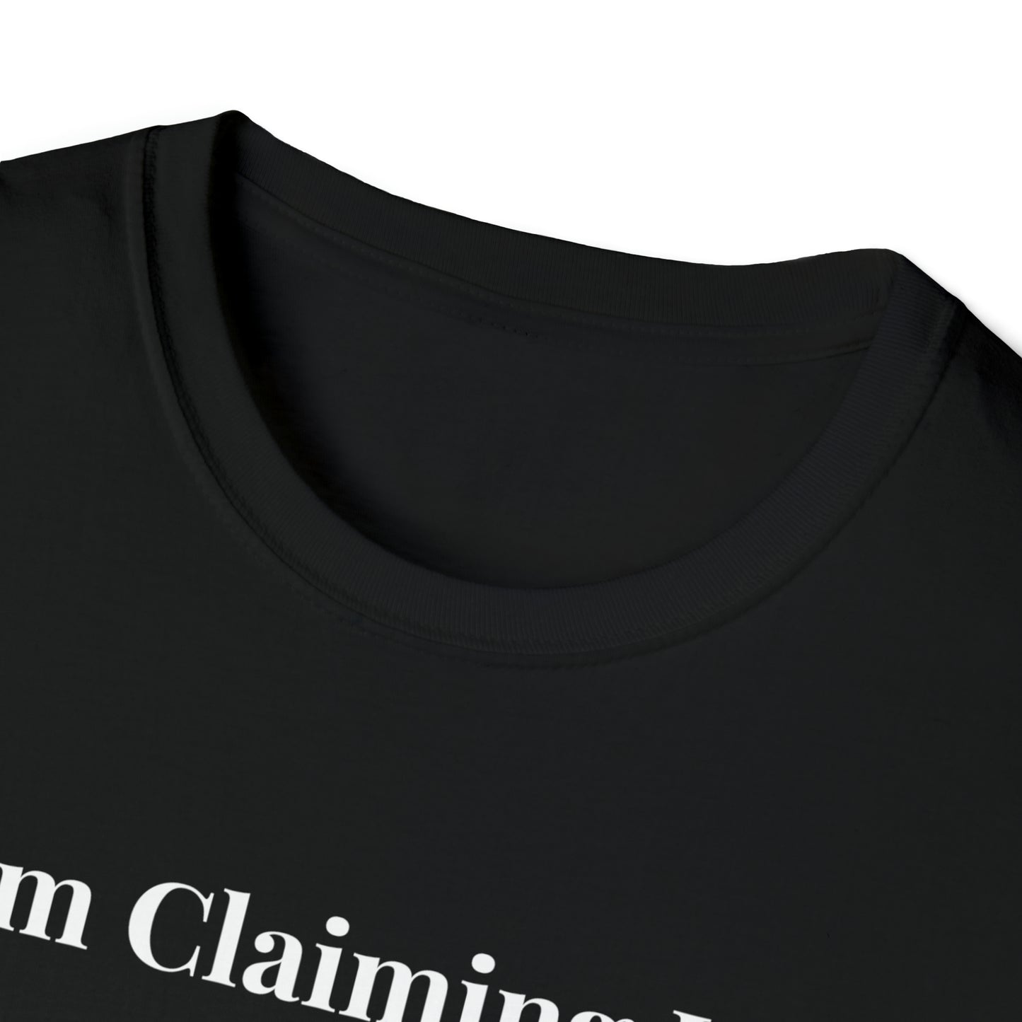 I'm Claiming It! Holy Spirit Go Before Me & Open the Way (Unisex) Soft Style T-Shirt