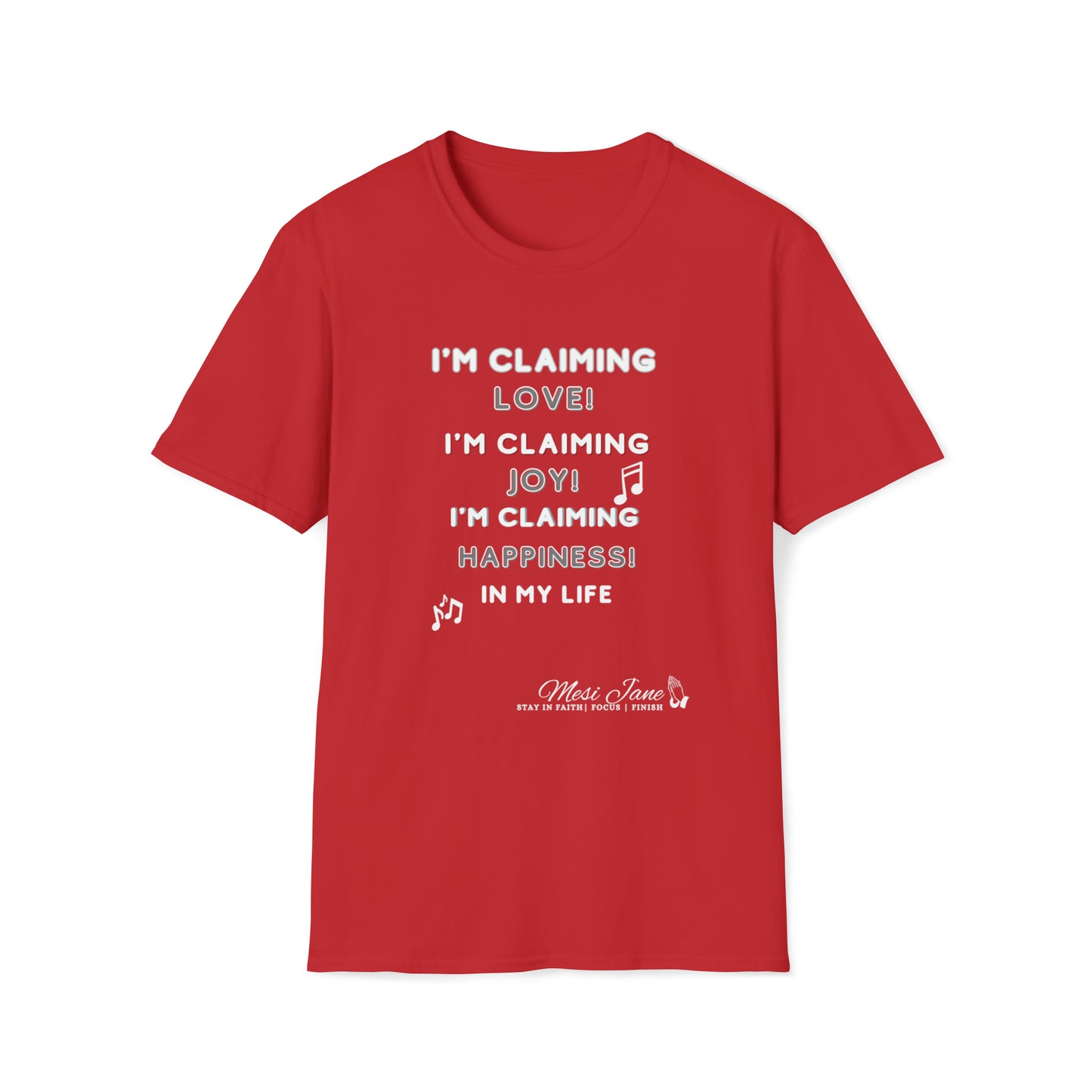 I'm Claiming It! Love, Joy Happiness