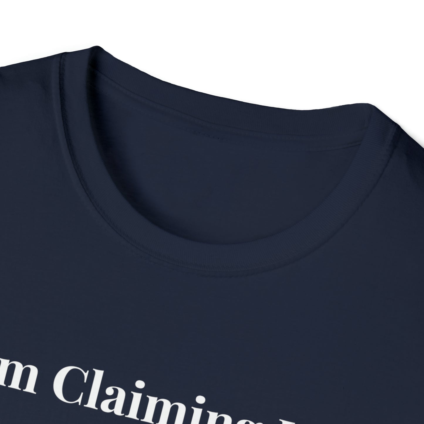 I'm Claiming It! Holy Spirit Go Before Me & Open the Way (Unisex) Soft Style T-Shirt