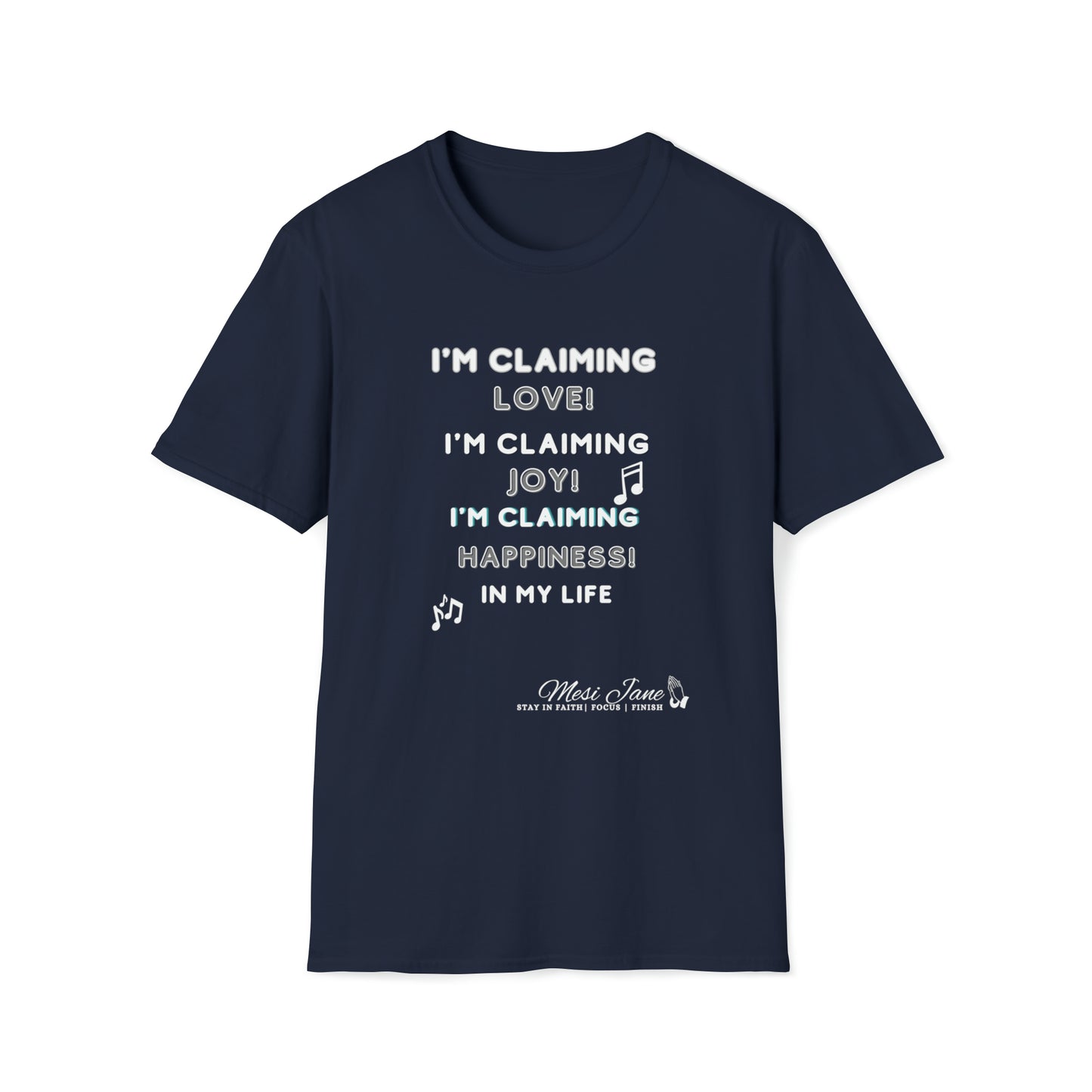 I'm Claiming It! Love, Joy Happiness